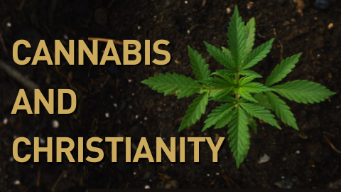 Cannabis and Christianity