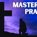 Mastering Prayer