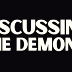 Discussing the demonic
