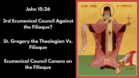 St. Mark of Ephesus Against the Filioque