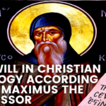 Free Will in Christian Theology According to St. Maximus the Confessor