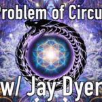 The Philosophical Problem of Circularity with jay dyer