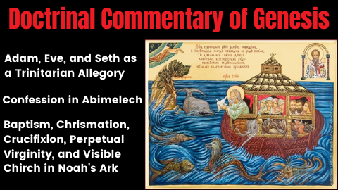 Christian Doctrines in the Antediluvian Era Until Noah's Ark