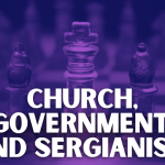 Church, Government, and Sergianism