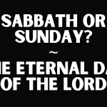 The spiritual meanings of Sunday and the Sabbath